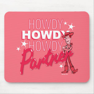 Toy Story Woody "Howdy Howdy Howdy Partner" Mouse Pad