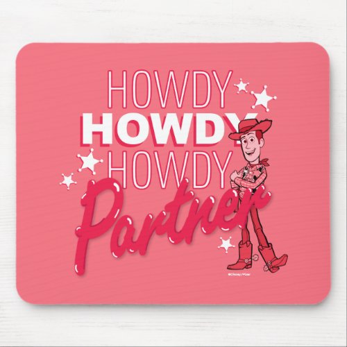 Toy Story  Woody Howdy Howdy Howdy Partner Mouse Pad