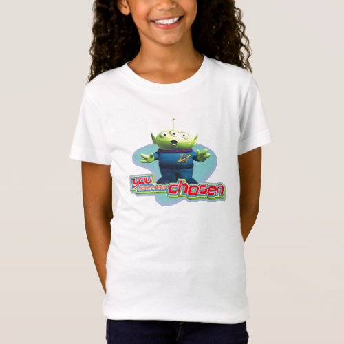 Toy Storys You have been chosen Alien Design T_Shirt
