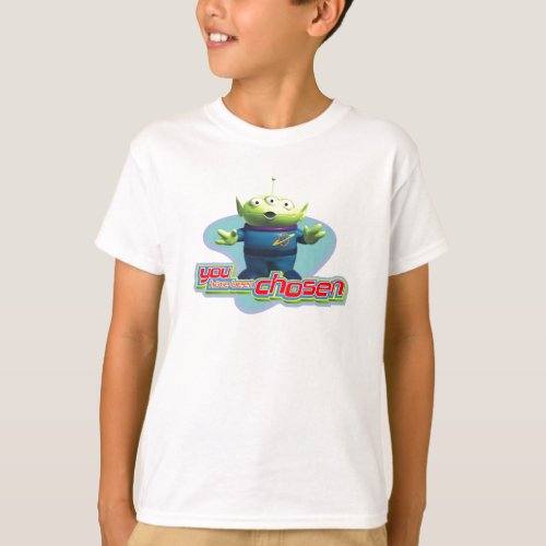 Toy Storys You have been chosen Alien Design T_Shirt