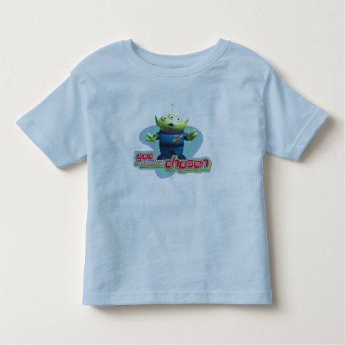 Toy Storys You have been chosen Alien Design Toddler T_shirt