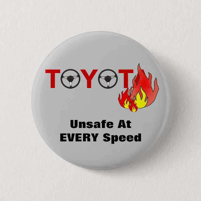 Toyota: Unsafe At EVERY Speed Button (Front)
