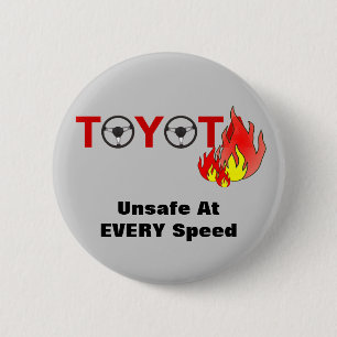 Toyota: Unsafe At EVERY Speed Button