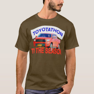 Toyotathon tis the season T-Shirt