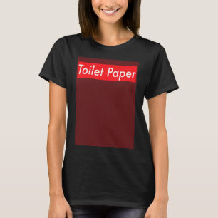 TP Toilet Paper Sold Out Panic Quarantine Red Bla T-Shirt