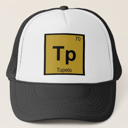Tp _ Tupelo Mississippi Chemistry Periodic Table Trucker Hat