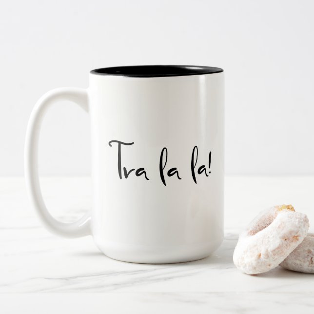 "Tra la la!" Typography: Pretty Calligraphic Font Two-Tone Coffee Mug (With Donut)