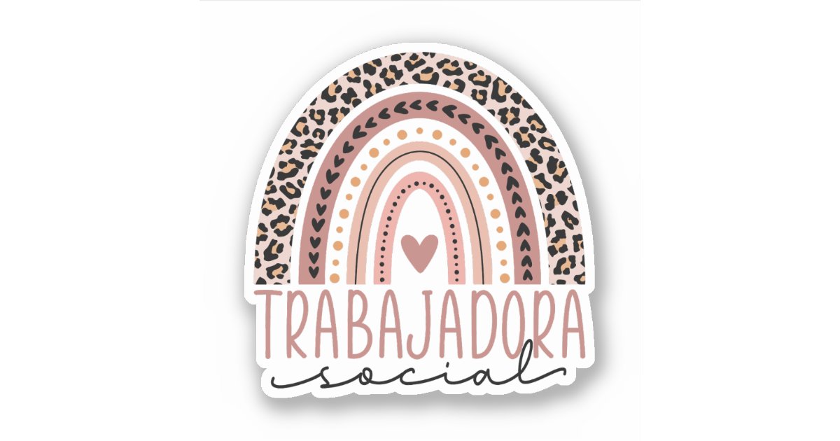 Trabajadora Social, Latina Social Worker Sticker | Zazzle
