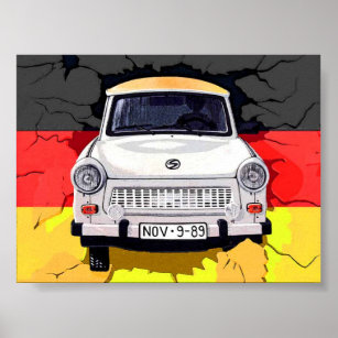 Trabant Car and German Flag, Berlin Wall Poster