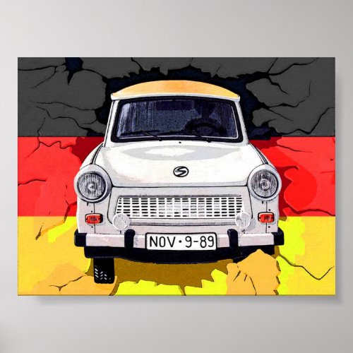 Trabant Car and German Flag Berlin Wall Poster