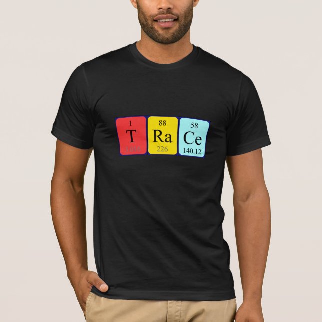 Trace periodic table name shirt (Front)