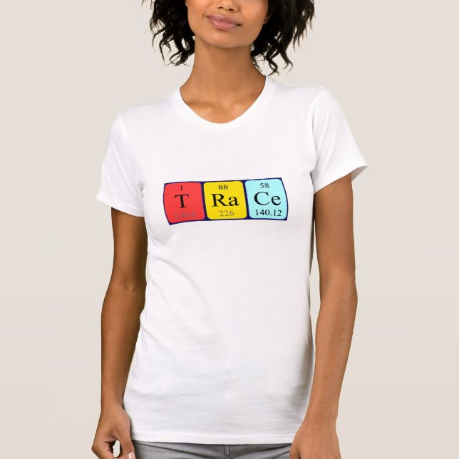 Trace periodic table name shirt (Front)