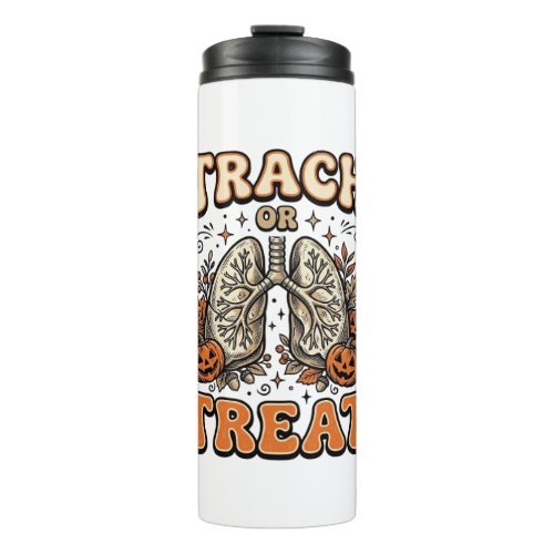 Tracheostomy Halloween Nurse Trick Or Treat Design Thermal Tumbler