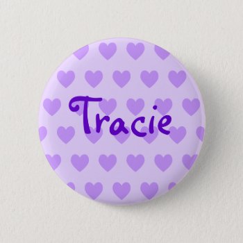 Tracie In Purple Pinback Button by purplestuff at Zazzle