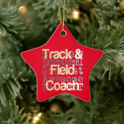 Track and Field Coach Extraordinaire Ceramic Ornament