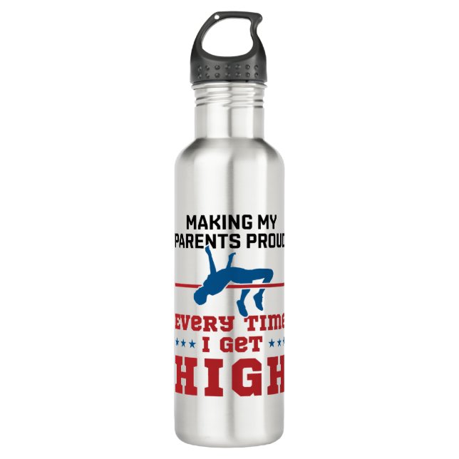 Track and Field High Jump Every Time I Get High Stainless Steel Water Bottle (Front)