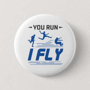 Track and Field Long Jump You Run I Fly Button