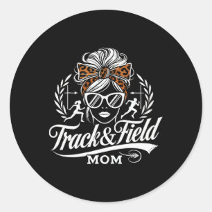Track And Field Mom Athlete Runner Mothers Day 3 Classic Round Sticker