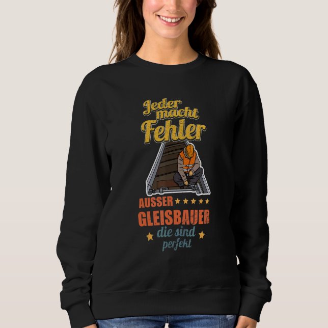 Track builder rail worker construction employees p sweatshirt (Front)