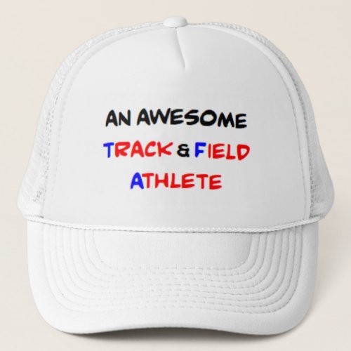 track  field athlete2 awesome trucker hat