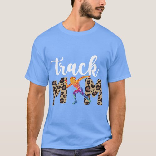 Track Mom Of A Track And Field Athlete Track Mama  T_Shirt