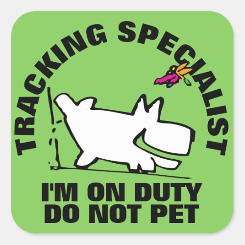 TrACKING SPECIALIST Square Sticker