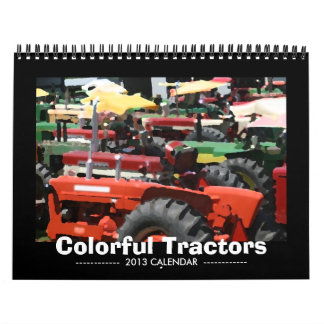 Tractor Calendar: Colorful Tractors (2013) Calendar