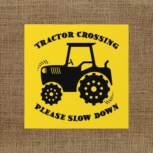 Tractor Crossing Please Slow Down Sign