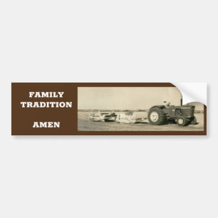 Tractor family tradition bump sticker