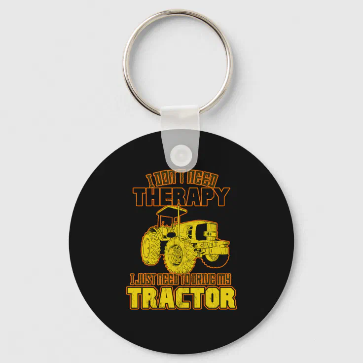Tractor Farming Funny Quotes Humor Farm Sayings Keychain | Zazzle