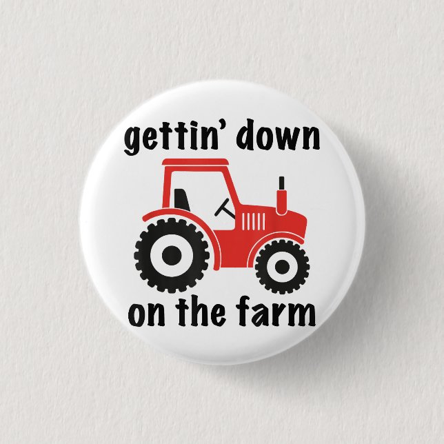 Tractor Getting Down on the Farm Country Barn Danc Button (Front)