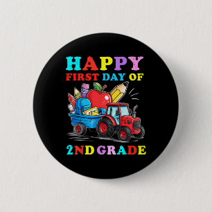 Tractor Happy First Day Of 2nd Grade Back To Schoo Button