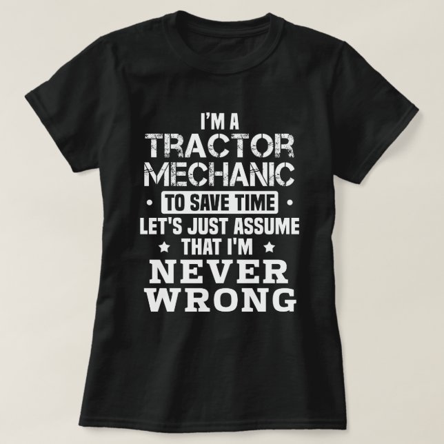 Tractor Mechanic T-Shirt (Design Front)