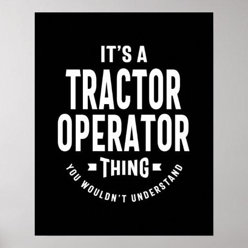 Tractor Operator Job Title Gift Poster