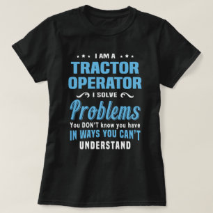 Tractor Operator T-Shirt