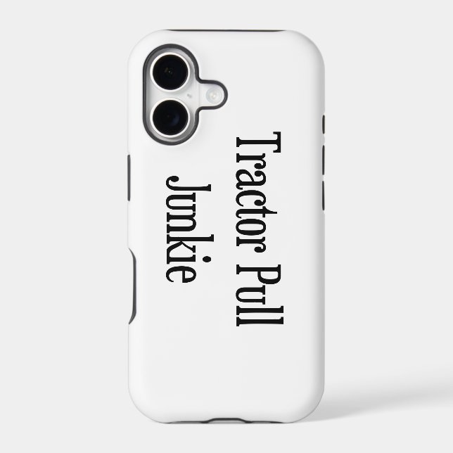 Tractor Pull Junkie Iphone Case (Back)