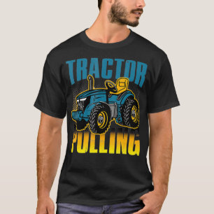 Tractor Pulling and full Pull or tractor pulling T-Shirt