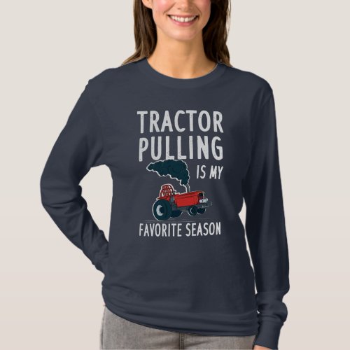 Tractor Pulling Farm Worker Funny Farming Gag T_Shirt