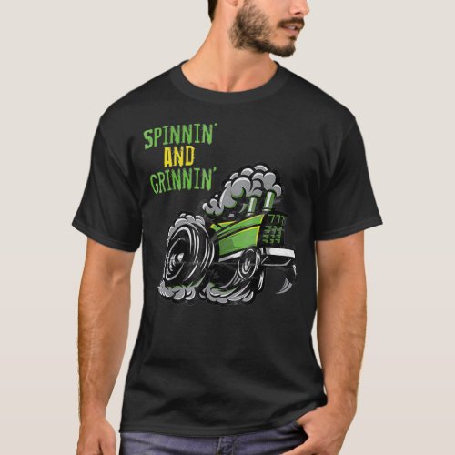 Tractor Pulling   Spinnin and Grinnin Pull  T_Shirt