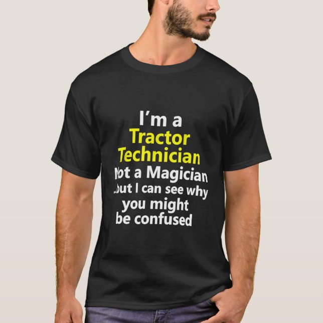 Tractor Technician Job Farmer Mechanic Handyman T-Shirt (Front)
