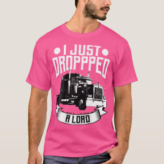 Tractor Trailer 18 Wheeler On Back T-Shirt
