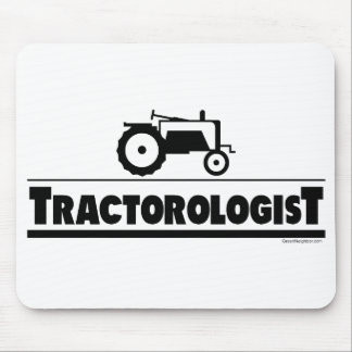 Tractorologist - Tractor Mouse Pad