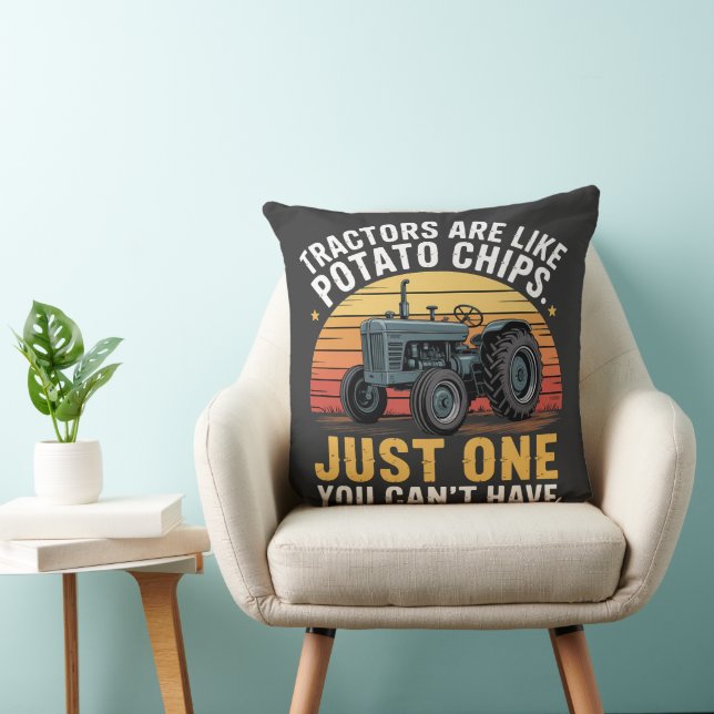 Tractors Are Like Potato Chips Throw Pillow (Chair)