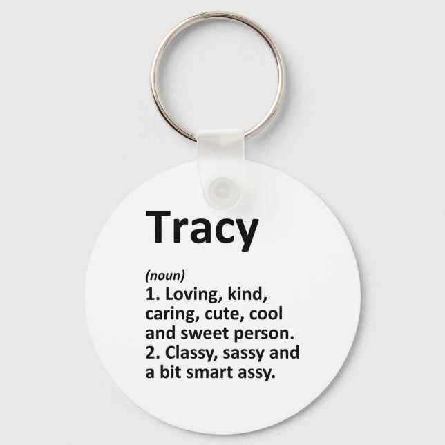 Tracy Definition Personalized Name Funny Birthday  Keychain (Front)