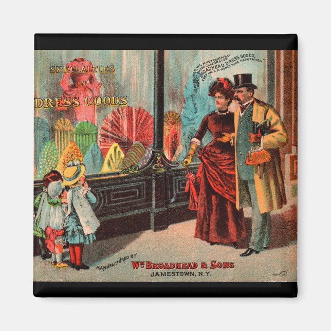 trade card William Broadhead & Sons dress goods Magnet (Front)