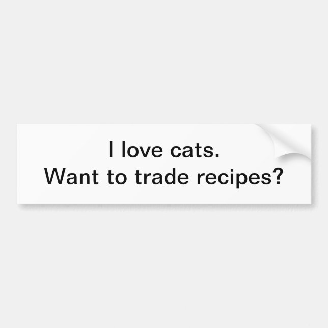 Trade cat recipes - bumper sticker (Front)