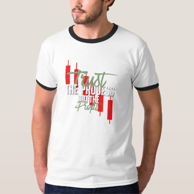 Trade Motivation | Trust | Self discipline T-Shirt (Front)