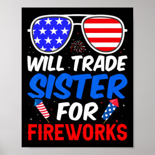 Trade Sister For Fireworks 4th Of July Feminist 1 Poster