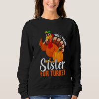 Trade Sister For Turkey Thanks Giving  Thanksgivin