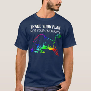 Trade Your Plan Stock Market Day Trader Gift T-Shirt
